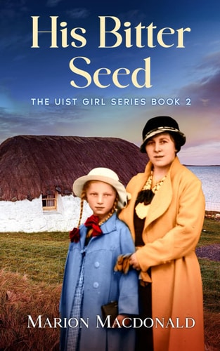 His Bitter Seed A Tense and Emotional Historical Suspense Novel Set in Scotland