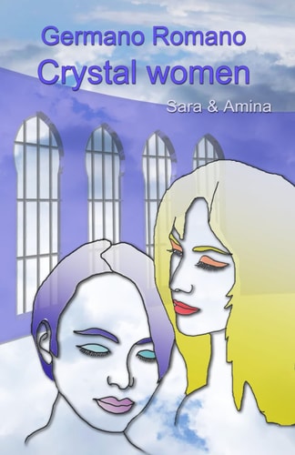 Crystal Women. Sara & Amina