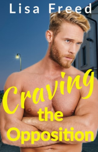 Craving the Opposition An Age Gap Romance