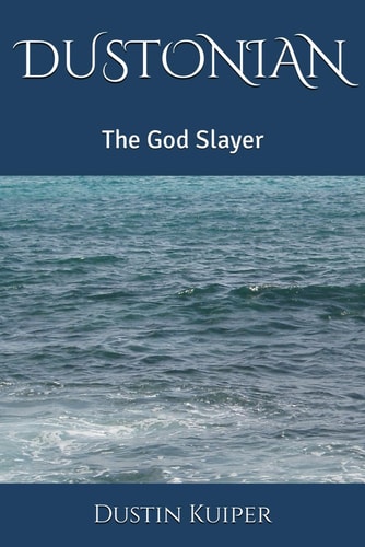 Dustonian The God Slayer