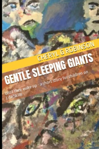 Gentle Sleeping Giants Short Story to Help Children Understand Their Environment - a Life Skill