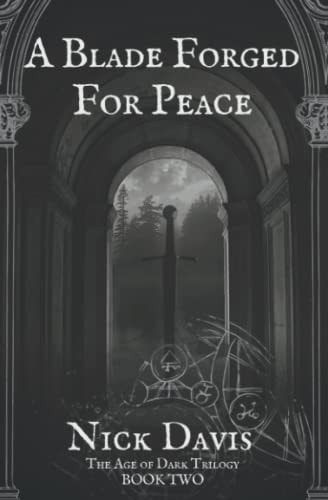 A Blade Forged For Peace