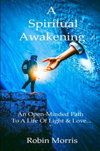 A Spiritual Awakening Walking A Path Of Light & Love...