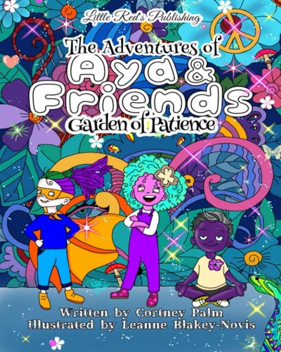 The Adventures of Aya & Friends Garden of Patience