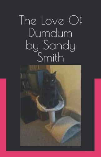 The Love Of Dumdum