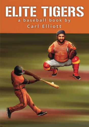 ELITE TIGERS a Baseball Book