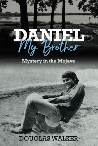 Daniel My Brother Mystery in the Mojave