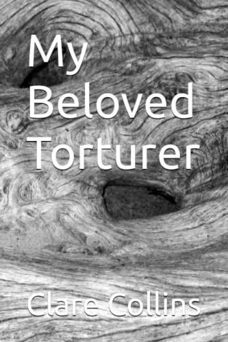 MY BELOVED TORTURER.