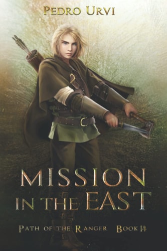 Mission in the East (Path of the Ranger Book 14)