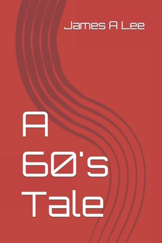 A 60's Tale