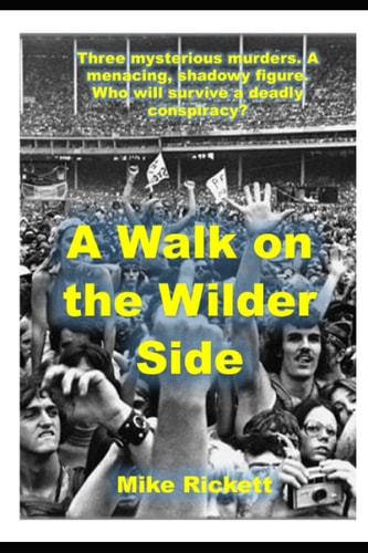 A Walk on the Wilder Side