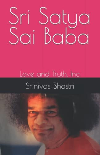 Sri Satya Sai Baba Love and Truth, Inc.
