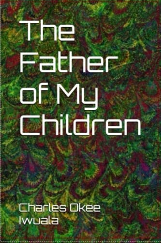 The Father of My Children