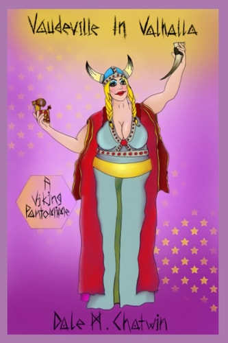 Vaudeville In Valhalla A Viking Pantomime