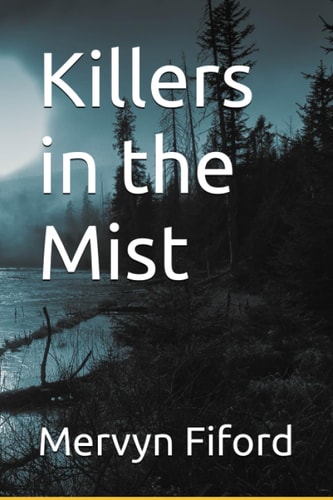 Killers in the Mist