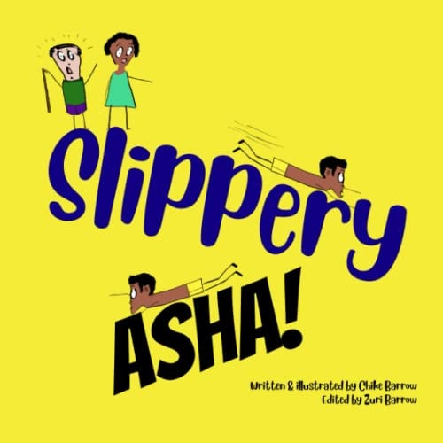 Slippery Asha!