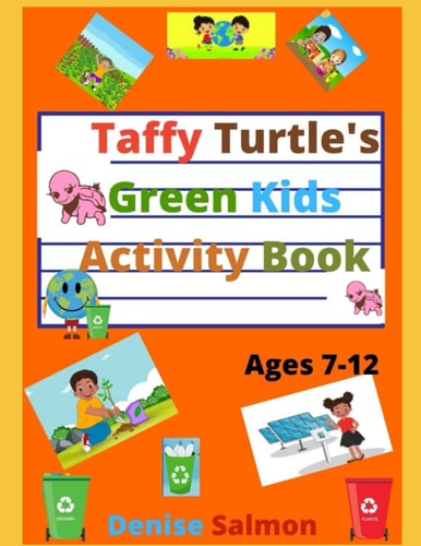 Taffy Turtle's Green Kids Activity Book : Green Kids Activity Book