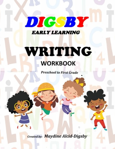 Digsby Early Learning Writing Preschool to First Grade