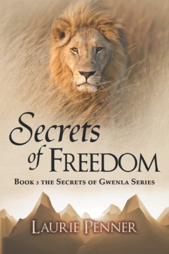 Secrets of Freedom (Secrets of Gwenla Series)