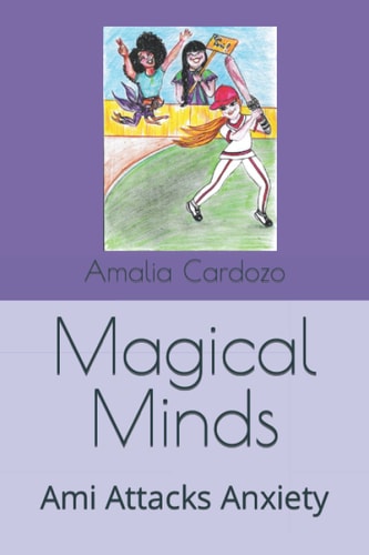 Magical Minds Ami Attacks Anxiety
