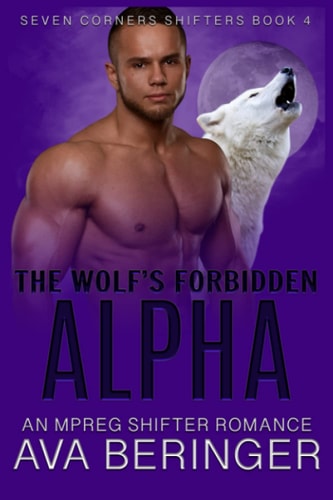 The Wolf's Forbidden Alpha An Mpreg Shifter Romance