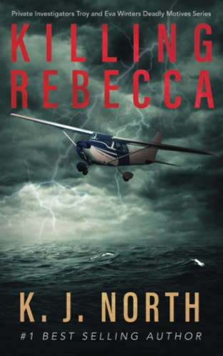 Killing Rebecca A Gripping Revenge Kidnap Thriller