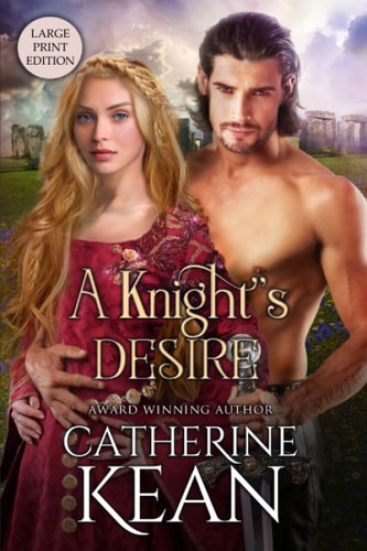 A Knight's Desire Large Print Edition
