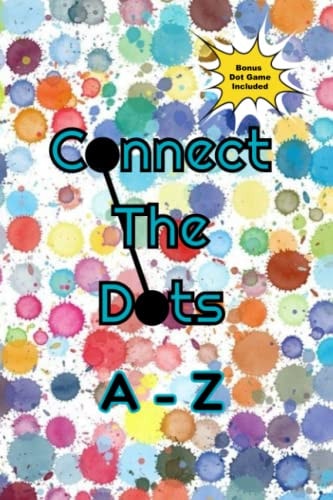 Connect The Dots A-Z - Kid's Activity Book
