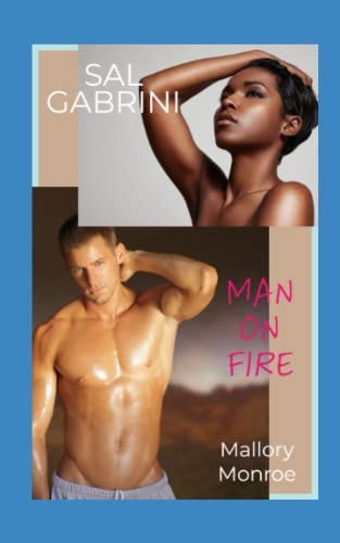 Sal Gabrini Man on Fire