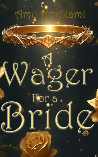 A Wager for a Bride (Clean Fantasy Romance)