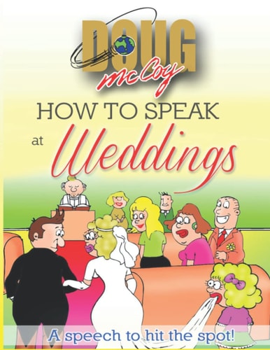 How To Speak At Weddings A Speech to Hit the Spot