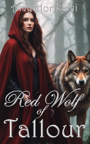 Red Wolf of Tallour (Fantasy Romance) (Retelling of Little Red Riding Hood)