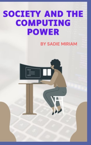 Society And The Computing Power
