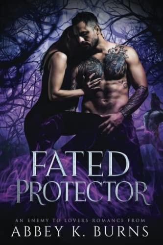 Fated Protector An Enemy to Lovers Romance