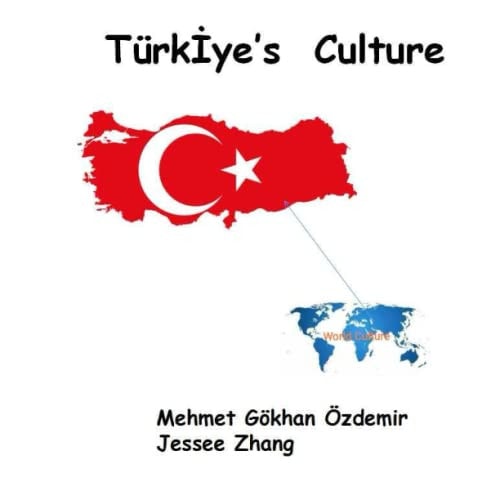 Türkİye's Culture