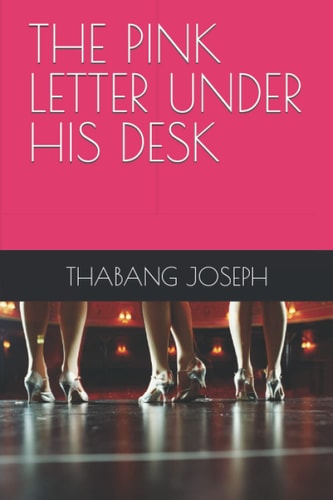 The Pink Letter Under His Desk