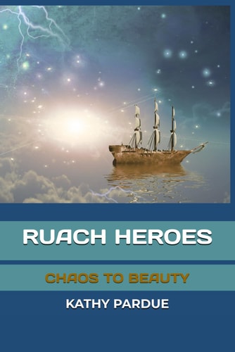 Ruach Heroes Chaos to Beauty