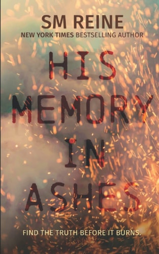 His Memory in Ashes