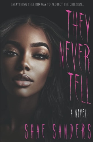 They Never Tell