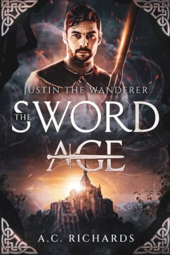 The Sword Age Justin the Wanderer