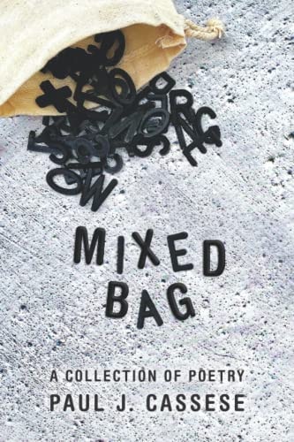 Mixed Bag A Collection Of Poetry