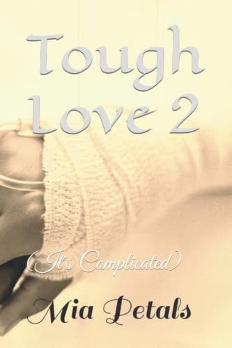 Tough Love 2 (It's Complicated)
