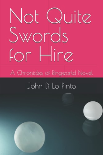 Not Quite Swords for Hire A Chronicles of Ringwold Novel