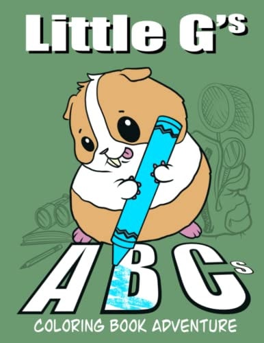 ABC Coloring Book Little G's ABCs Alliteration Adventure Coloring Book