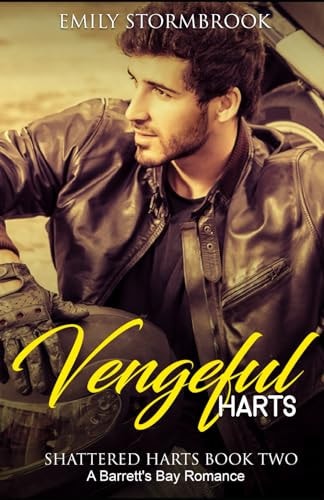Vengeful Harts A Barrett's Bay Romance