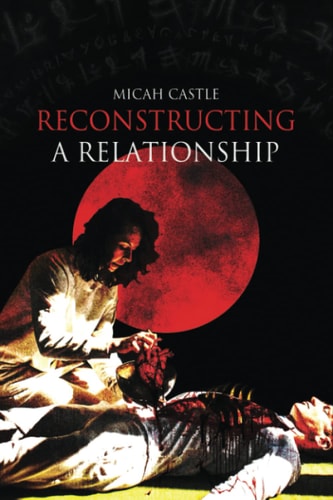 Reconstructing A Relationship
