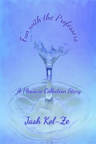 Fun with the Professors A Pleasure Collection Story
