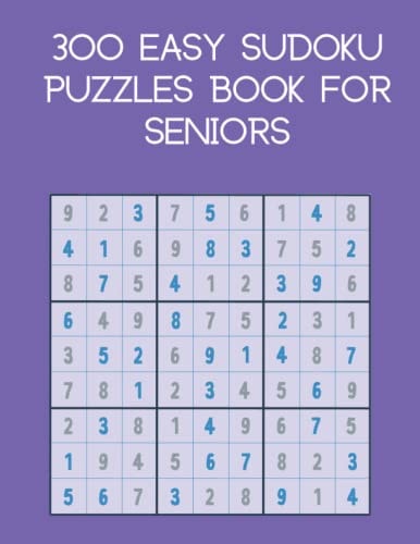 300 Easy Sudoku Puzzles Book for Seniors Brain Games with Solutions