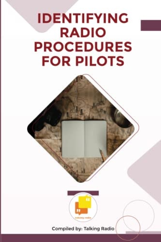 Identifying Radio Procedures for Pilots