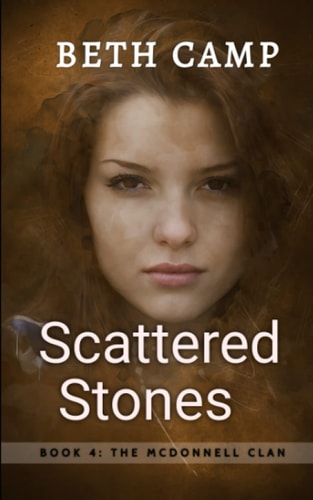 Scattered Stones Book 4: The McDonnell Clan